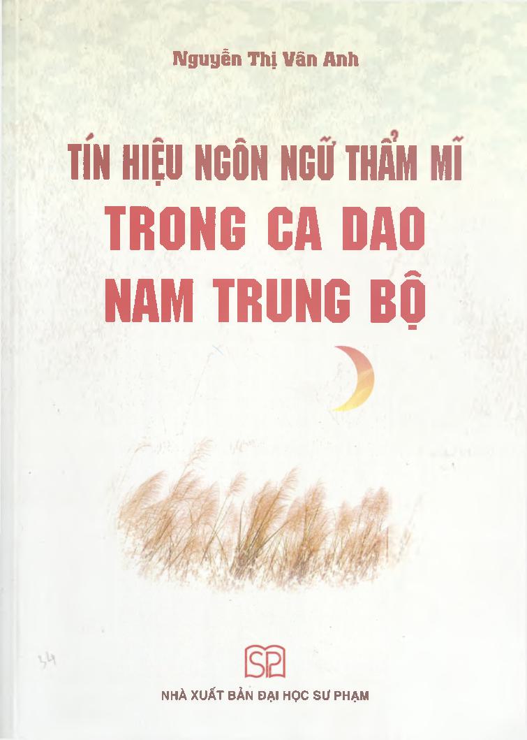 Tín hiệu ngôn ngữ thẩm mĩ trong ca dao Nam Trung Bộ