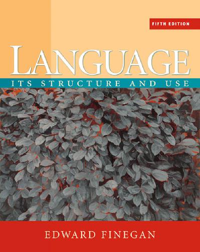 Language : Its structure and use