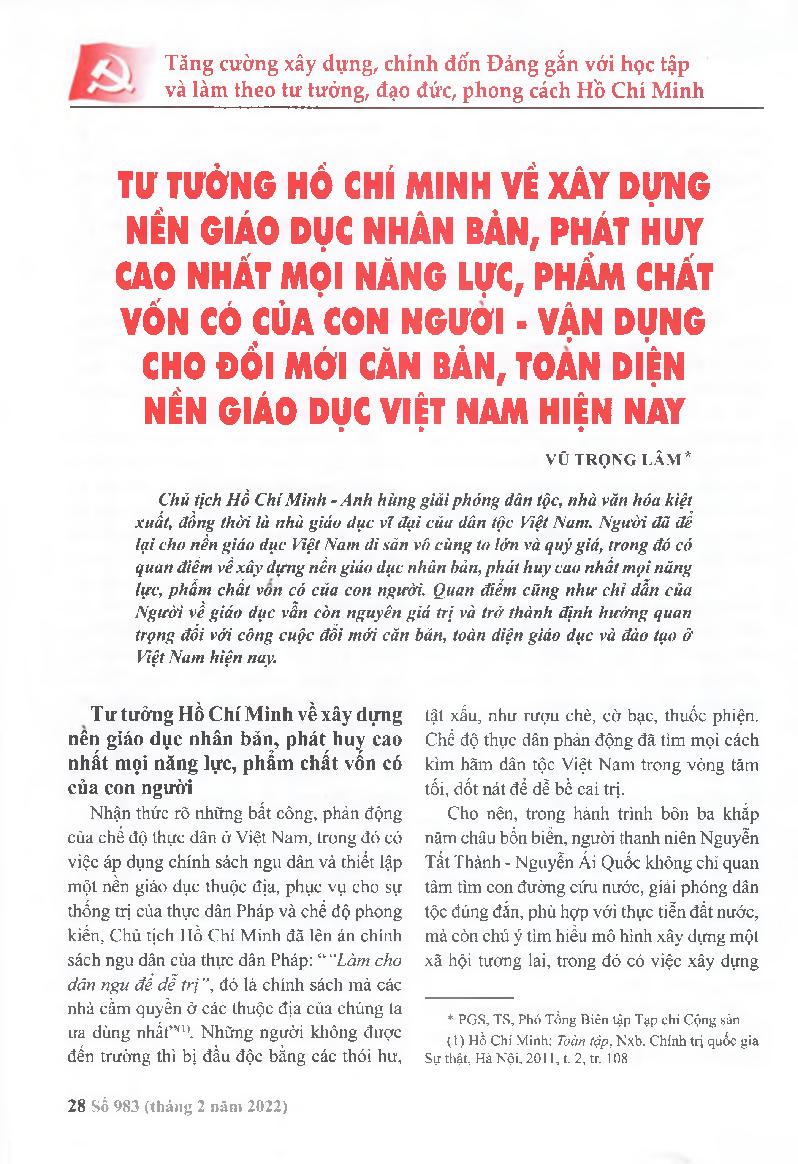 Tư tưởng Hồ Chí Minh về xây dựng nền giáo dục nhân bản, phát huy cao nhất mọi năng lực, phẩm chất vốn có của con người - Vận dụng cho đổi mới căn bản, toàn diện nền giáo dục Việt Nam hiện nay = Ho Chi Minh's thought on building a humane education, bri