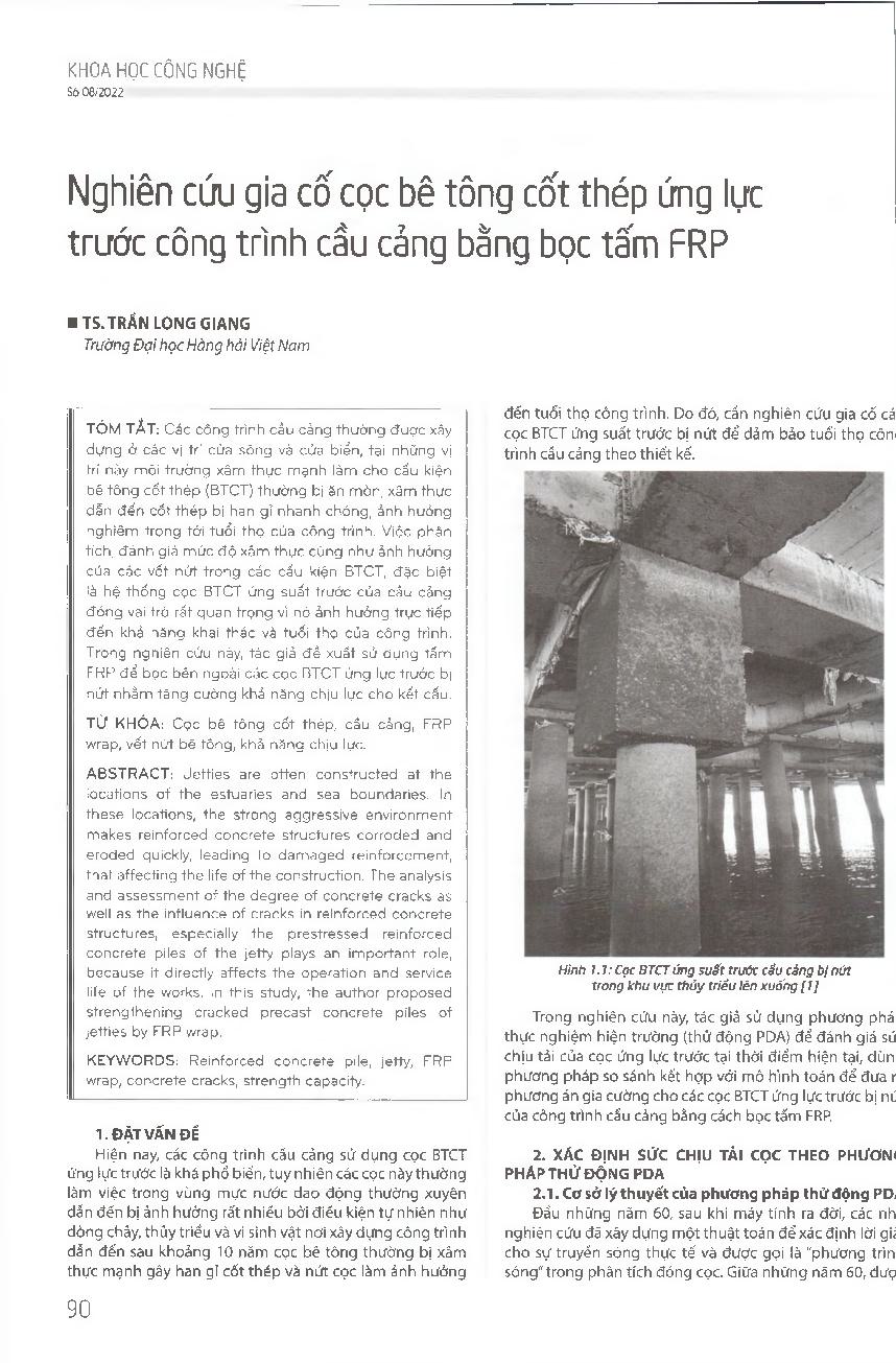 Nghiên cứu gia cố cọc bê tông cốt thép ứng lực trước công trình cầu cảng bằng bọc tấm FRP = Study on strengthening of precast concrete piles of jetty by FRP wrap