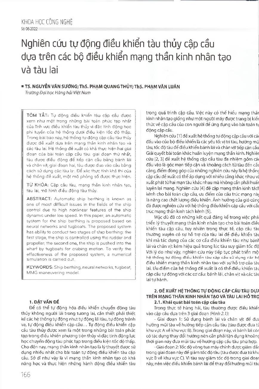 Nghiên cứu tự động điều khiển tàu thủy cập cầu dựa trên các bộ điều khiển mạng thần kinh nhân tạo và tàu lai = Study on automatic ship berthing based on artificial neural network controllers and tugboats