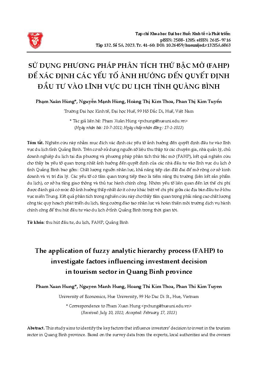 Sử dụng phương pháp phân tích thứ bậc mờ (FAHP) để xác định các yếu tố ảnh hưởng đến quyết định đầu tư vào lĩnh vực du lịch tỉnh Quảng Bình = The application of fuzzy analytic hierarchy process (FAHP) to investigate factors influencing investment decision