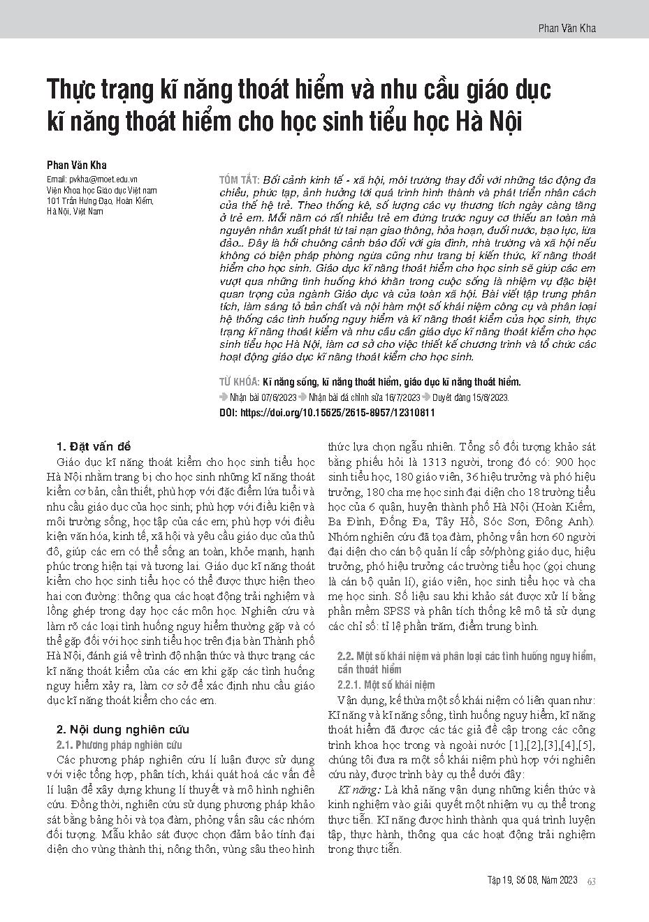 Thực trạng kĩ năng thoát hiểm và nhu cầu giáo dục kĩ năng thoát hiểm cho học sinh tiểu học Hà Nội = The current situation of escape skills and the need for educating escape skills to primary school pupils in Hanoi