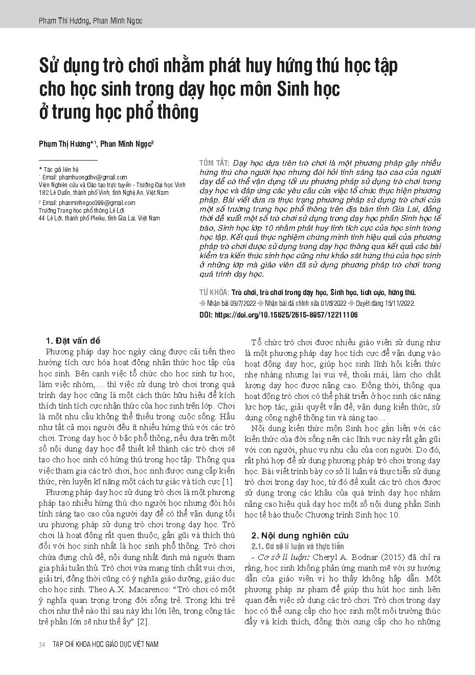 Sử dụng trò chơi nhằm phát huy hứng thú học tập cho học sinh trong dạy học môn Sinh học ở trung học phổ thông = The use of game-based learning in high schools to promote students’ interest in biology