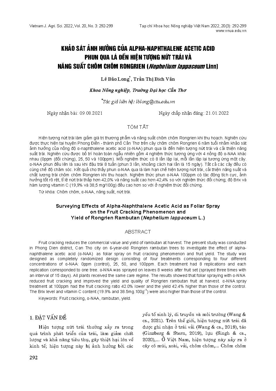 Khảo sát ảnh hưởng của alpha-naphthalene acetic acid phun qua lá đến hiện tượng nứt trái và năng suất chôm chôm Rongrien (Nephelium lappaceum Linn) = Surveying effects of alpha-naphthalene acetic acid as foliar spray on the fruit cracking phenomenon and y