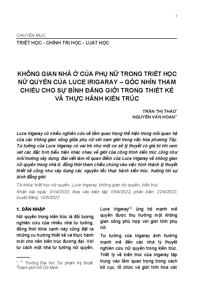 Không gian nhà ở của phụ nữ trong triết học nữ quyền của Luce Irigaray – góc nhìn tham chiếu cho sự bình đẳng giới trong thiết kế và thực hành kiến trúc = Feminist spaces in Luce Irigaray's philosophy of feminism - A reference view for gender equality