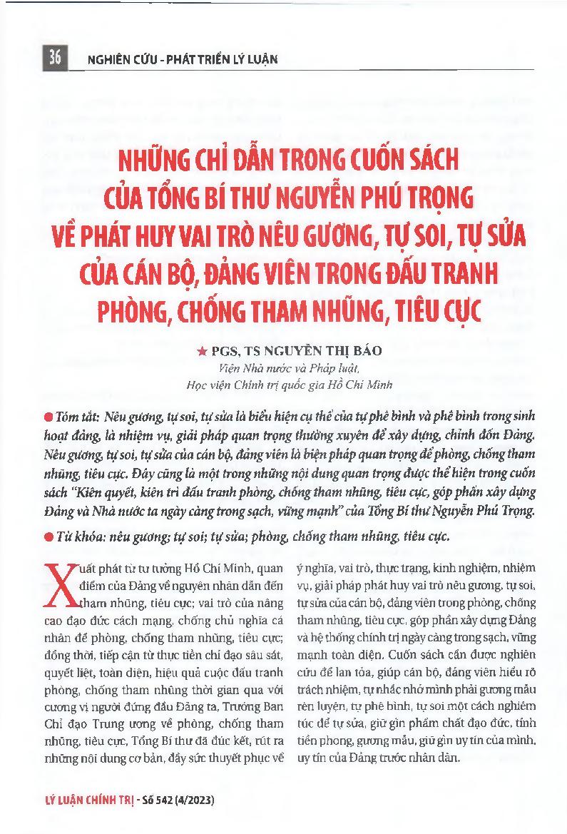 Những chỉ dẫn trong cuốn sách của Tổng Bí thư Nguyễn Phú Trọng về phát huy vai trò nêu gương, tự soi, tự sửa của cán bộ, đảng viên trong đấu tranh phòng, chống tham nhũng, tiêu cực = Instructions in the book by the General Secretary Nguyen Phu Trong on pr