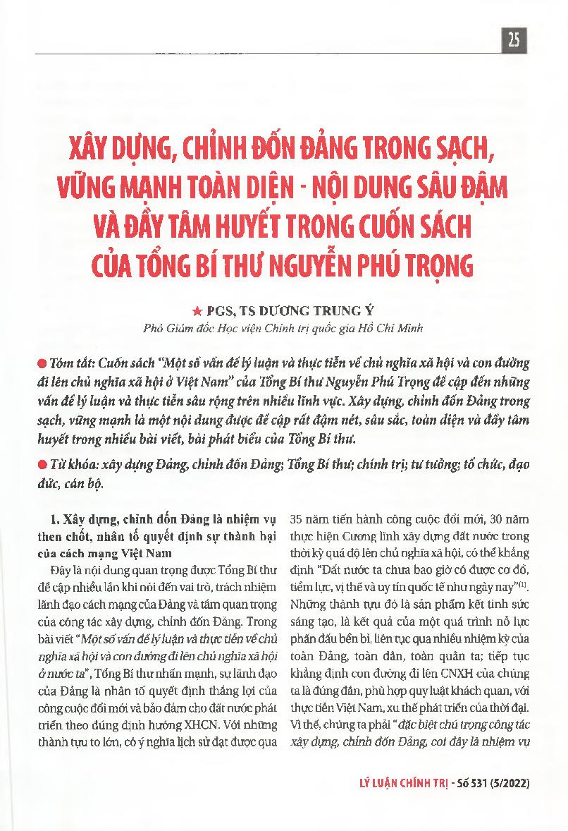 Xây dựng, chỉnh đốn đảng trong sạch, vững mạnh toàn diện - nội dung sâu đậm và đầy tâm huyết trong cuốn sách của Tổng Bí thư Nguyễn Phú Trọng = Building and rectificating the Party to be transparent, strong and compre-hensive - the profound and passionate