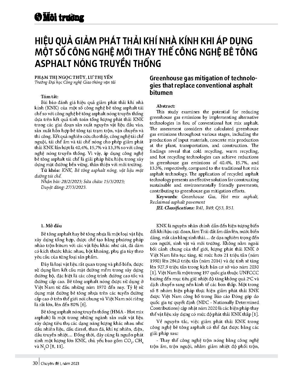 Hiệu quả giảm phát thải khí nhà kính khi áp dụng một số công nghệ mới thay thế công nghệ bê tông asphalt nóng truyền thống = Greenhouse gas mitigation of technologies that replace conventional asphalt bitumen