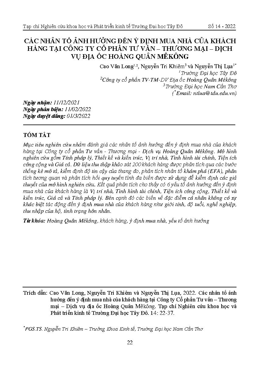 Các nhân tố ảnh hưởng đến ý định mua nhà của khách hàng tại Công ty Cổ phần Tư vấn – Thương mại – Dịch vụ địa ốc Hoàng Quân Mêkông = Factors affecting the intention of customers to buy a house at Hoang Quan Mekong Consulting – Trading – Service Joint Stoc