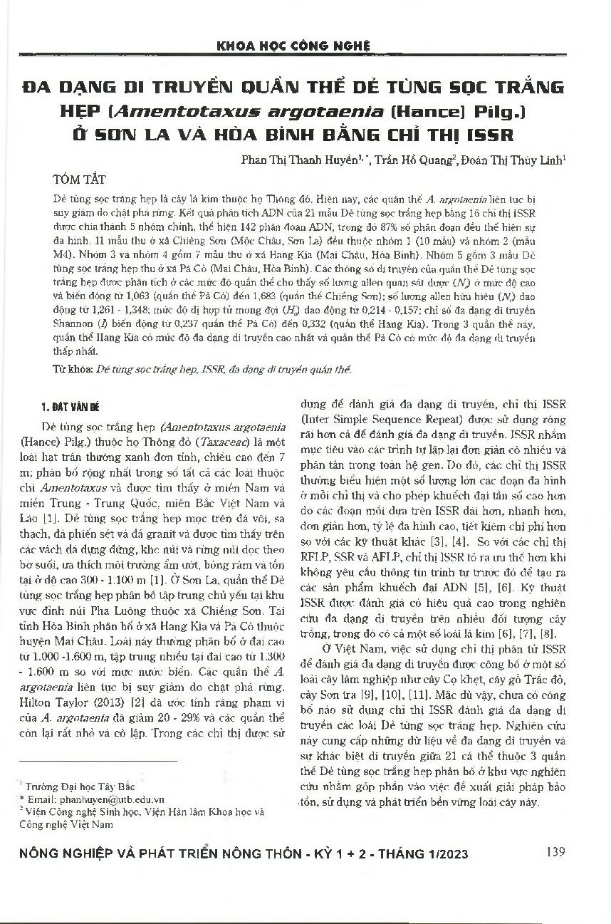 Đa dạng di truyền quần thể dẻ tùng sọc trắng hẹp (Amentotaxus argotaenia (Hance) Pilg.) ở Sơn La và Hòa Bình bằng chỉ thị ISSR = Evaluation of genetic diversity of germplasms Amentotaxus argotaenia (Hance) Pilg. in Son La and Hoa Binh using ISSR marker
