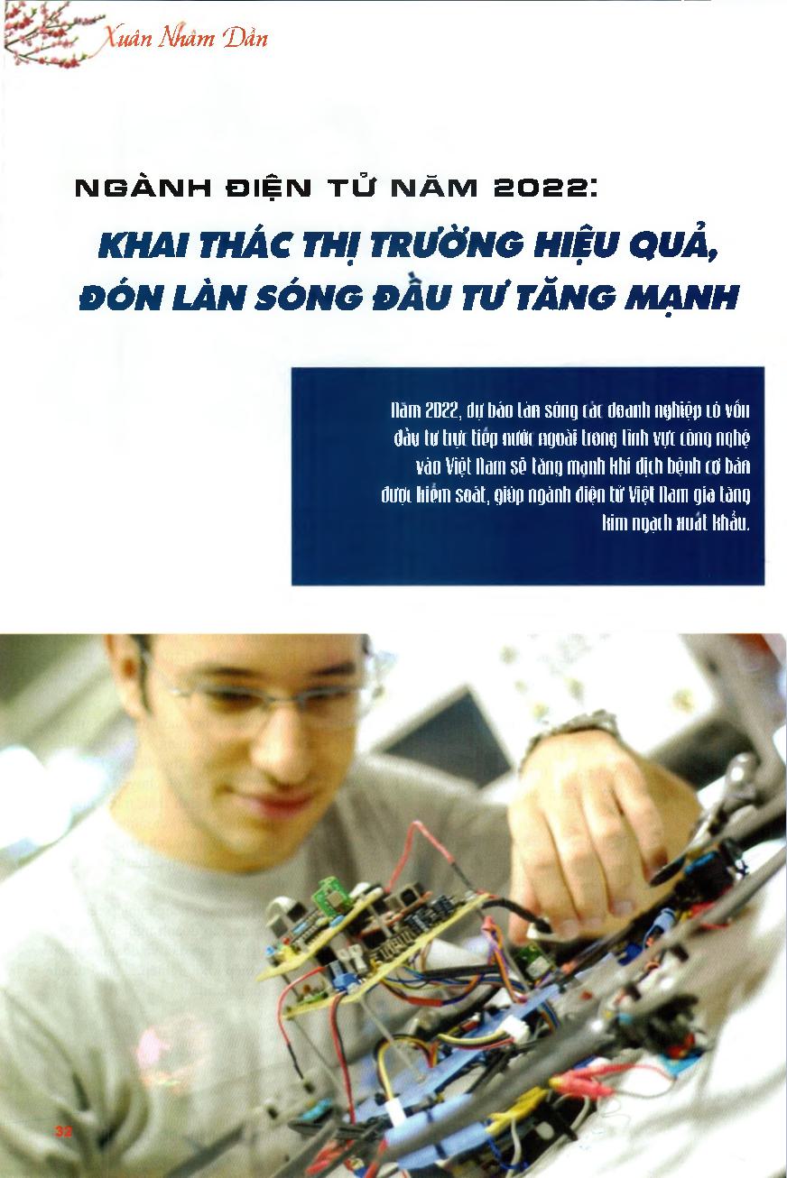 Ngành điện tử năm 2022: Khai thác thị trường hiệu quả, đón làn sóng đầu tư tăng mạnh = Electronics industry in 2022: Effectively exploiting the market, welcoming a strong wave of investment