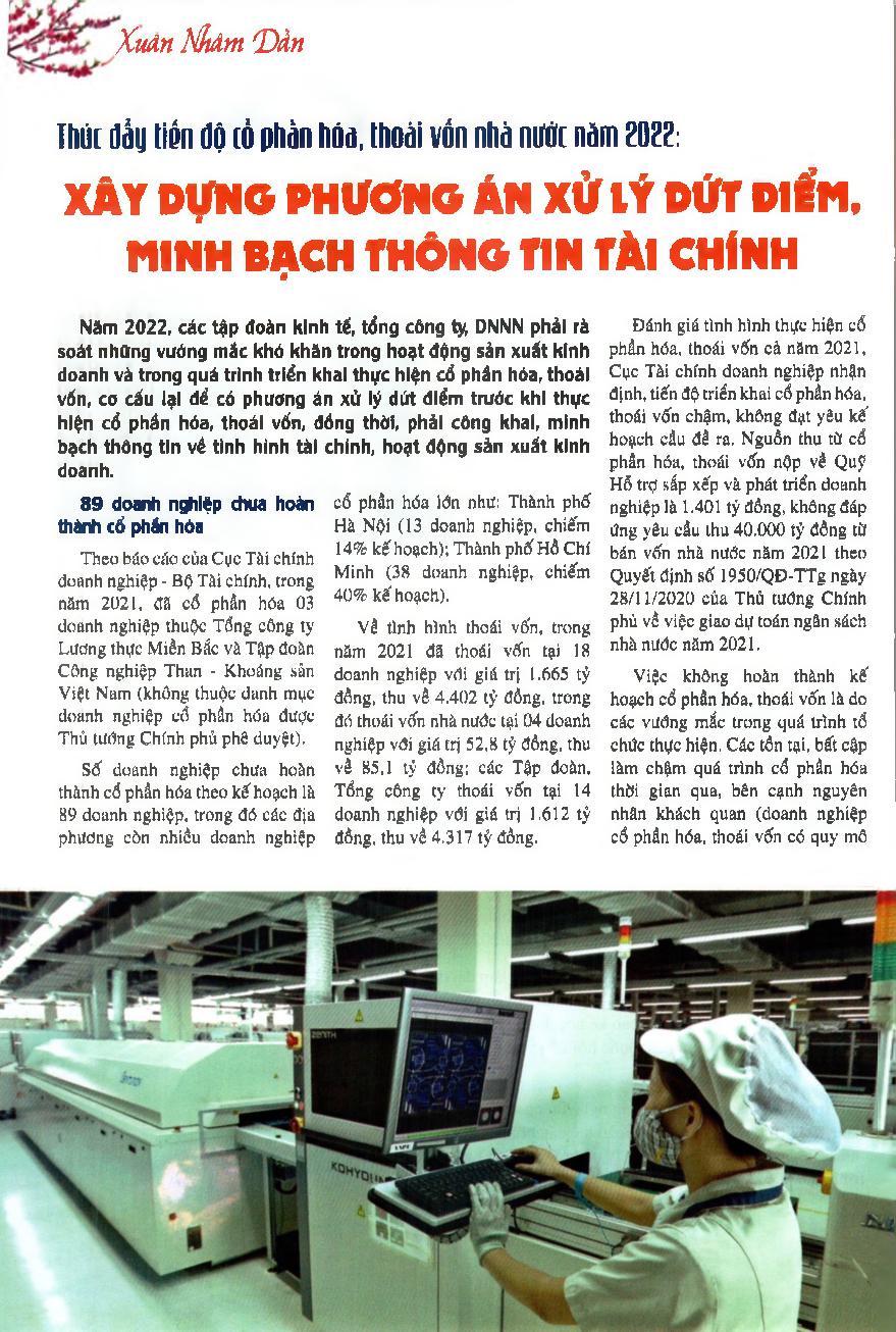 Thúc đẩy tiến độ cổ phần hóa, thoái vốn nhà nước năm 2022: Xây dựng phương pháp xử lý dứt điểm, minh bạch thông tin tài chính = Accelerating the progress of equitization and divestment of state capital in 2022: Developing a method to definitively and tran