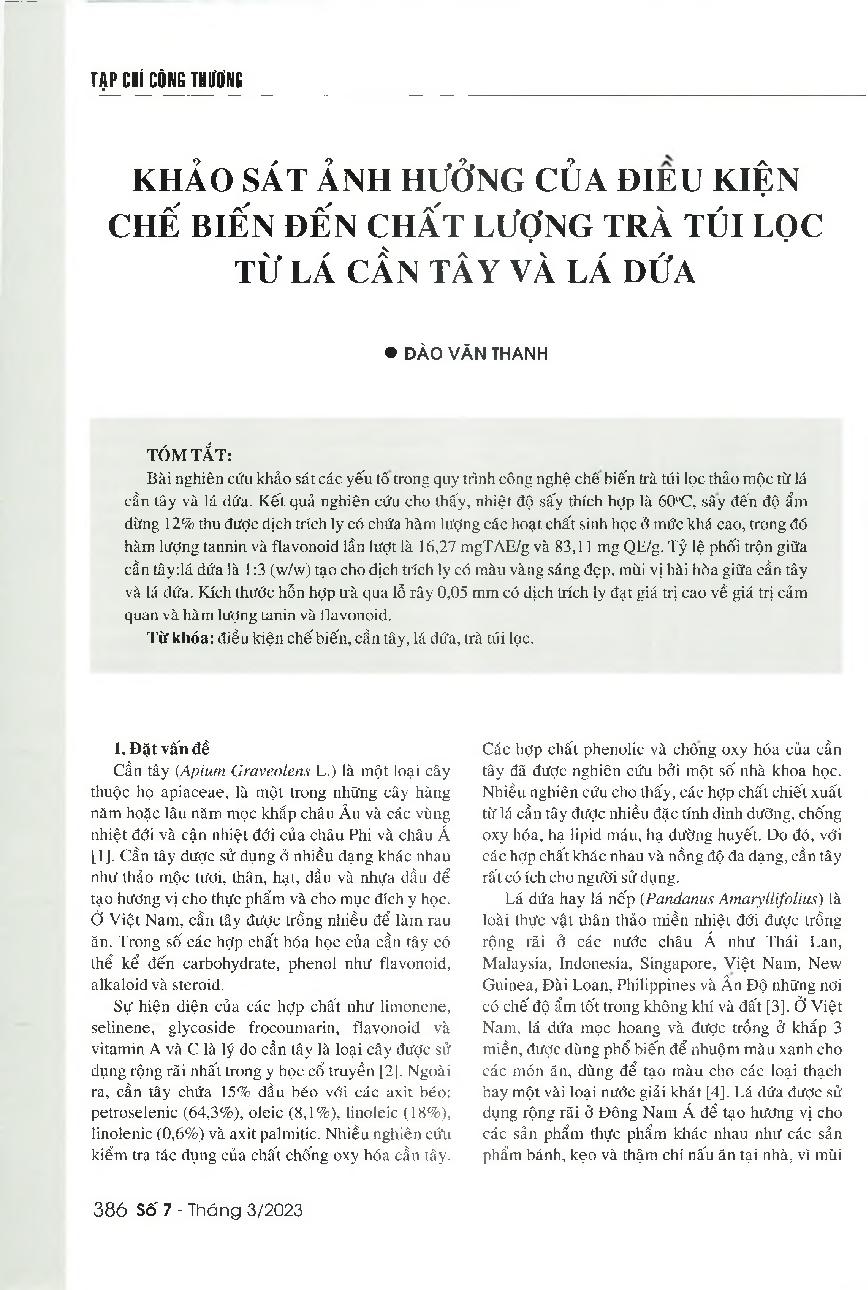 Khảo sát ảnh hưởng của điều kiện chế biến đến chất lượng trà túi lọc từ lá cần tây và lá dứa = A study on the factors affecting the process of making herbal tea bag from celery and pandan leaves