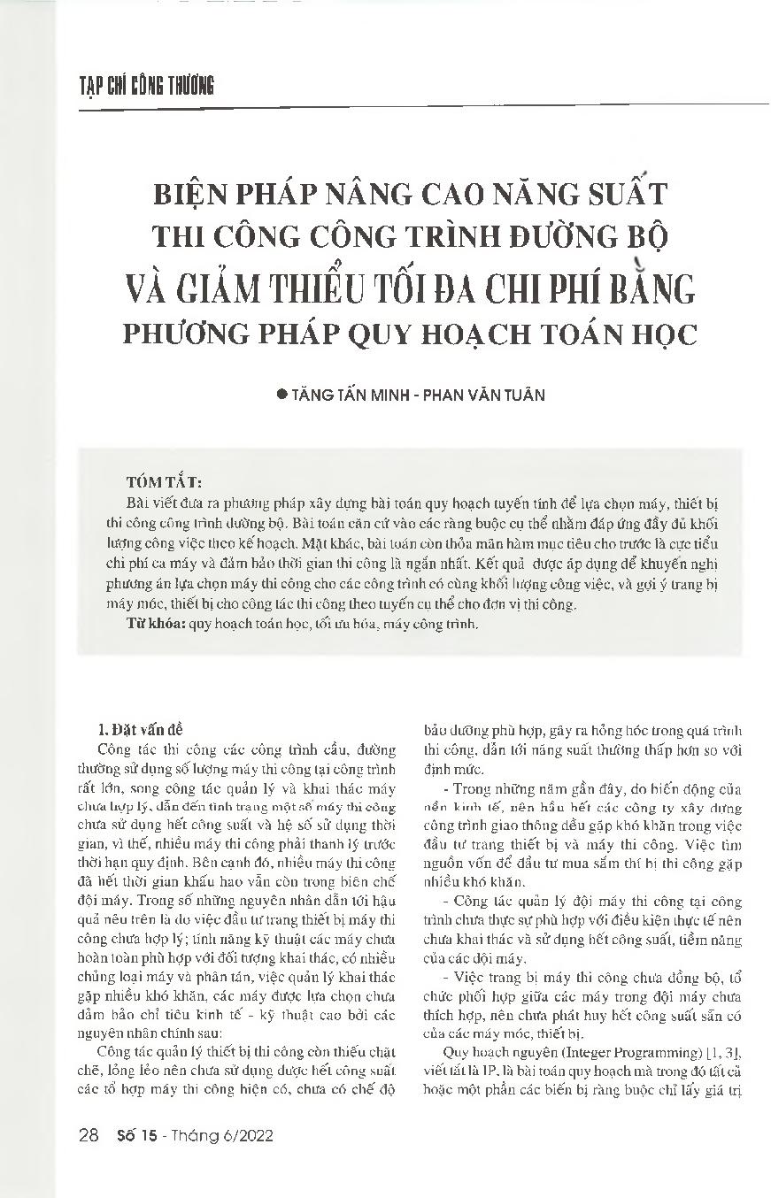 Biện pháp nâng cao năng suất thi công công trình đường bộ và giảm thiểu tối đa chi phí bằng phương pháp quy hoạch toán học = Using the mathematical planning to improve productivity and minimize costs in the road construction