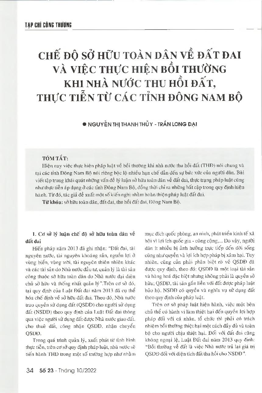 Chế độ sở hữu toàn dân về đất đai và việc thực hiện bồi thường khi nhà nước thu hồi đất từ thực tiễn các tỉnh Đông Nam Bộ = The entire people ownership regime on land and the compensation when the state recovers land from the practice in the Southeast pro