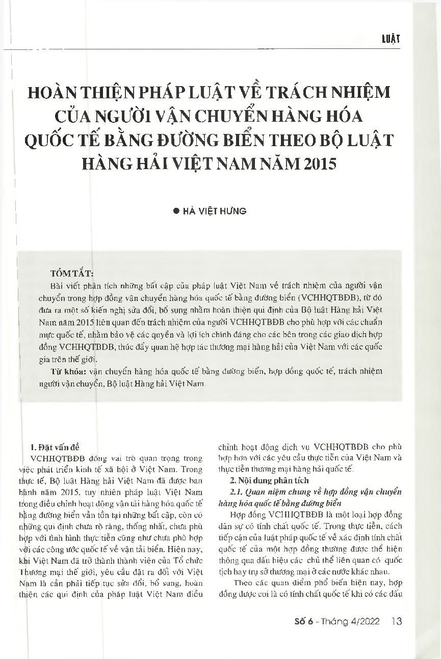 Hoàn thiện pháp luật về trách nhiệm của người vận chuyển hàng hóa quốc tế bằng đường biển theo Bộ luật Hàng hải Việt Nam năm 2015 = Improving the Maritime Code of Vietnam 2015's provisions of the liability of the carrier in the contract of internation