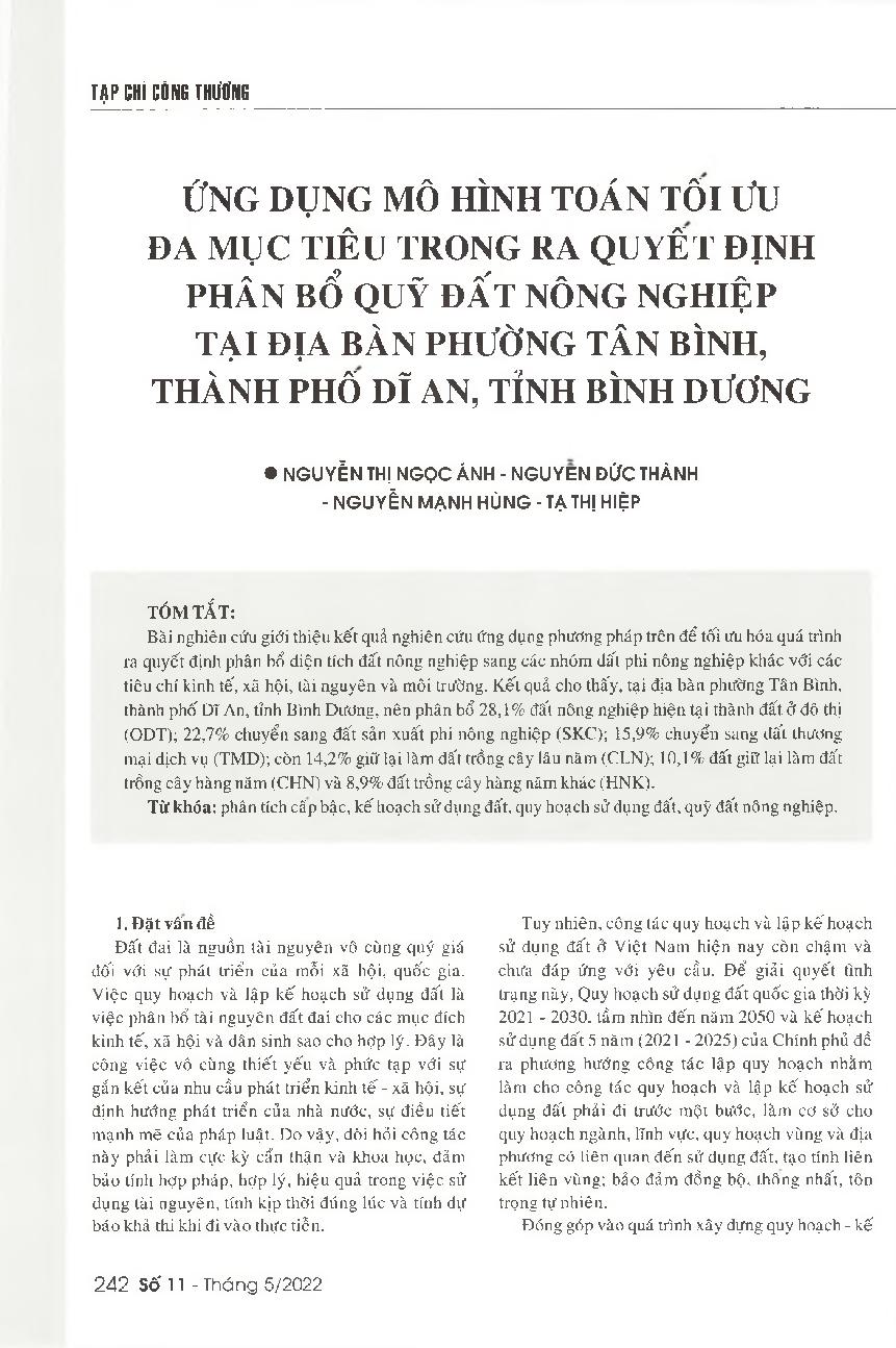 Ứng dụng mô hình toán tối ưu đa mục tiêu trong ra quyết định phân bố quỹ đất nông nghiệp tại địa bàn phường Tân Bình, thành phố Dĩ An, tỉnh Bình Dương = Applying the multi-objective optimization mathematical model to optimize the decision-making process o