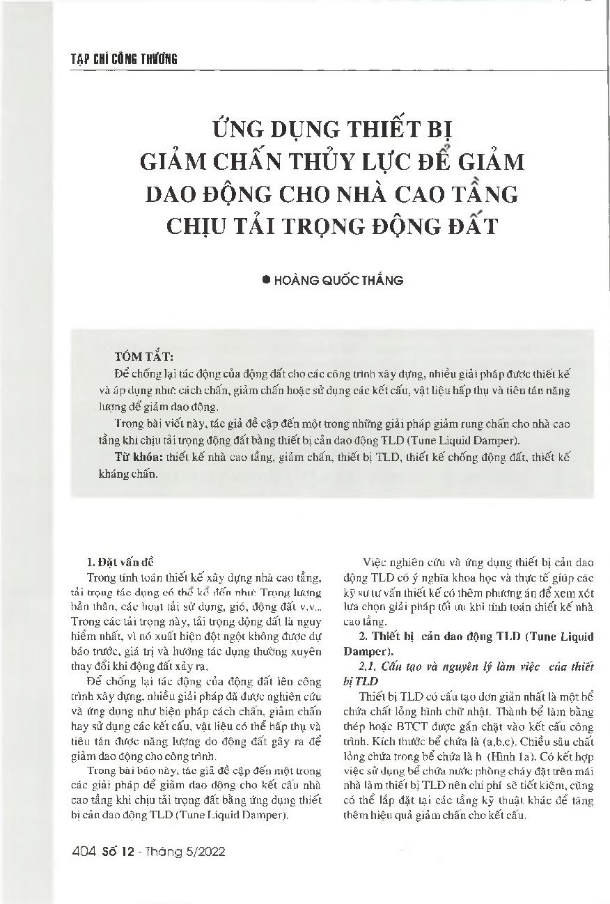 Ứng dụng thiết bị giảm chấn thủy lực để giảm dao động cho nhà cao tầng chịu tải trọng động đất = Application of hydraulic damper to reduce the vibration of high-rise buildings under earthquake-load