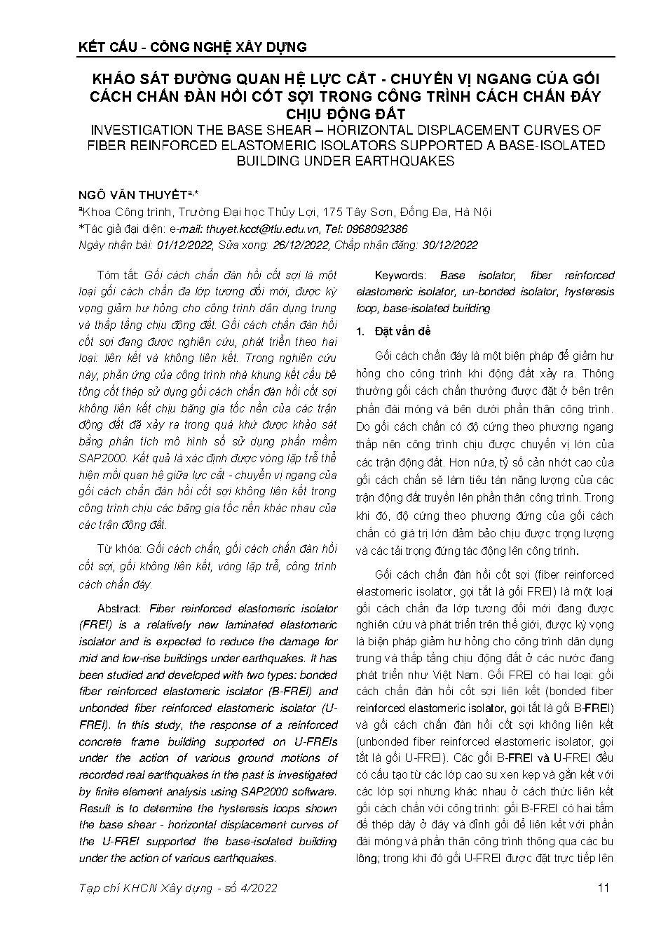 Khảo sát đường quan hệ lực cắt - chuyển vị ngang của gối cách chấn đàn hồi cốt sợi trong công trình cách chấn đáy chịu động đất = Investigation the base shear – horizontal displacement curves of fiber reinforced elastomeric isolators supported a base-isol
