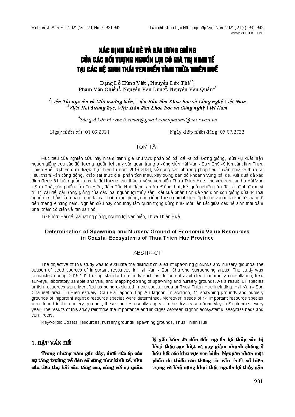 Xác định bãi đẻ và bãi ương giống của các đối tượng nguồn lợi có giá trị kinh tế tại các hệ sinh thái ven biển tỉnh Thừa Thiên Huế = Determination of Spawning and Nursery Ground of Economic Value Resources in Coastal Ecosystems of Thua Thien Hue Province