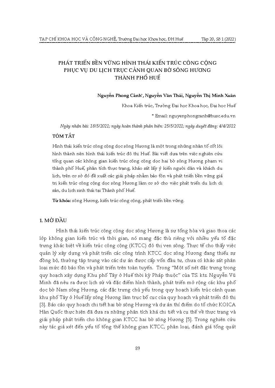 Phát triển bền vững hình thái kiến trúc công cộng phục vụ du lịch trục cảnh quan bờ sông hương thành phố Huế = Sustainable development of the public architecture for the sake of the huong riverside tourism of hue city