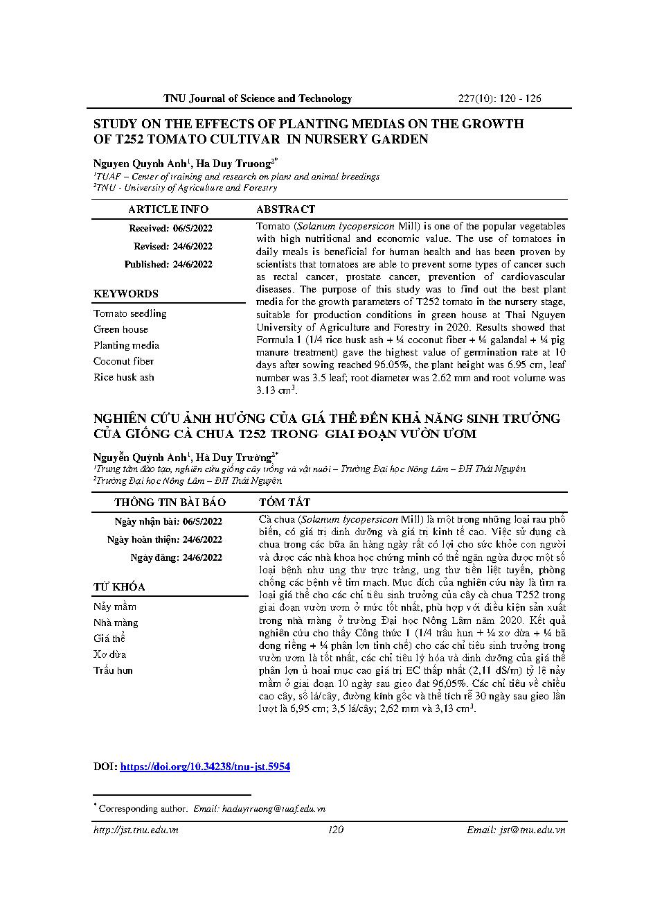 Nghiên cứu ảnh hưởng của giá thể đến khả năng sinh trưởng của giống cà chua T252 trong giai đoạn vườn ươm = Study on the effects of planting medias on the growth of T252 tomato cultivar in nursery garden