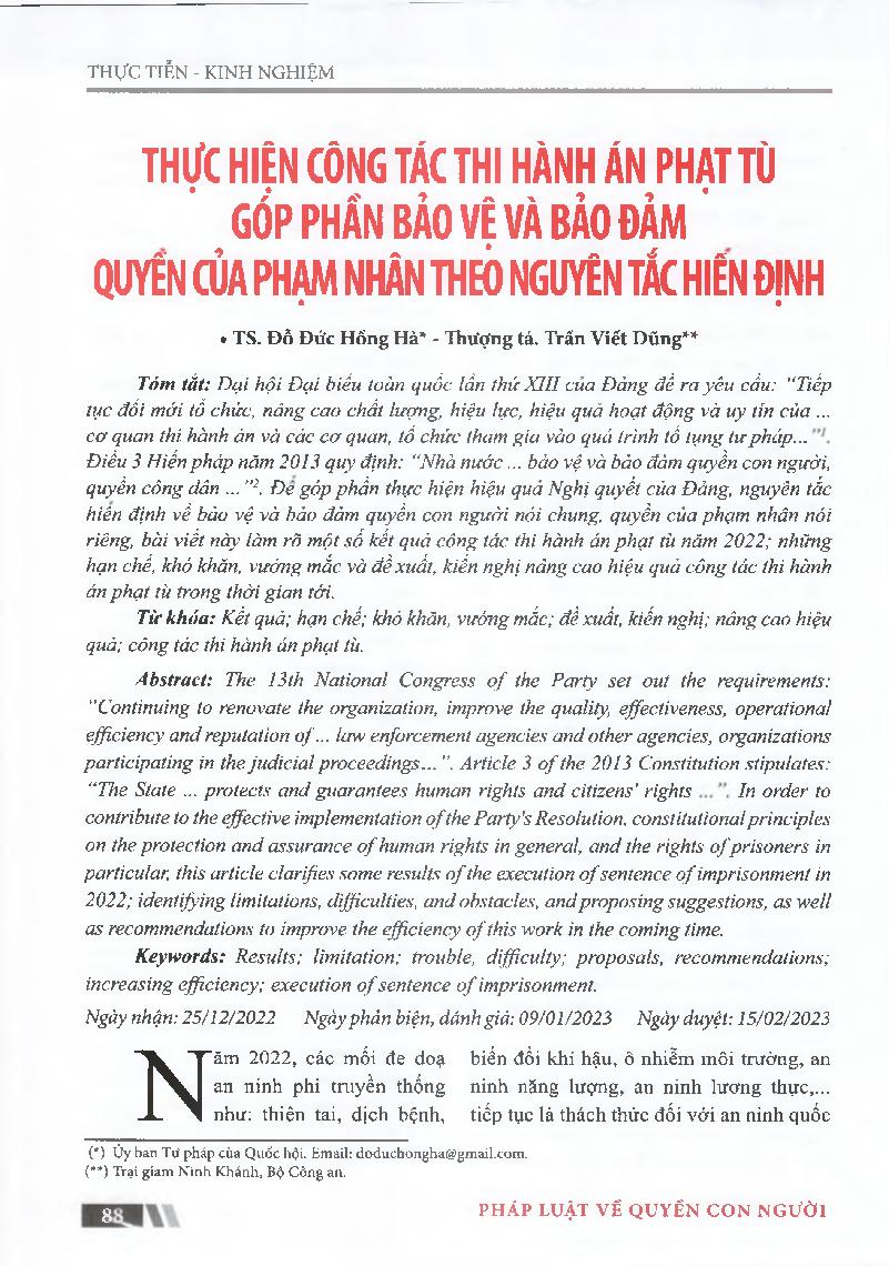 Thực hiện công tác thi hành án phạt tù góp phẩn bảo vệ và bảo đảm quyển của phạm nhân theo nguyên tắc hiến định = The execution of sentence of imprisonment contributes to protecting and ensuring the rights of prisoners according to constitutional principl