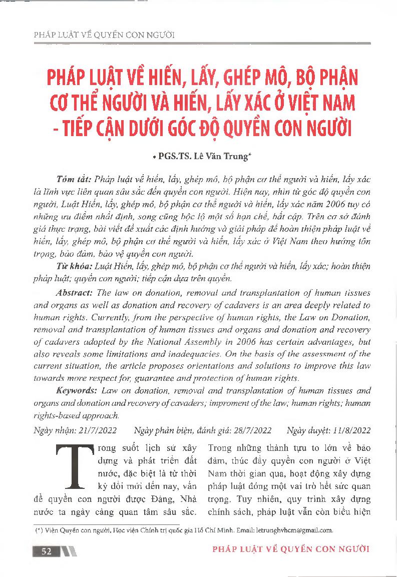 Pháp luật về hiến, lấy, ghép mô, bộ phận cơ thể người và hiến, lấy xác ở Việt Nam - tiếp cận dưới góc độ quyển con người = Law on Donation, removal and transplantation of human tissues and organs and donation and recovery of cadavers in Vietnam - an appro