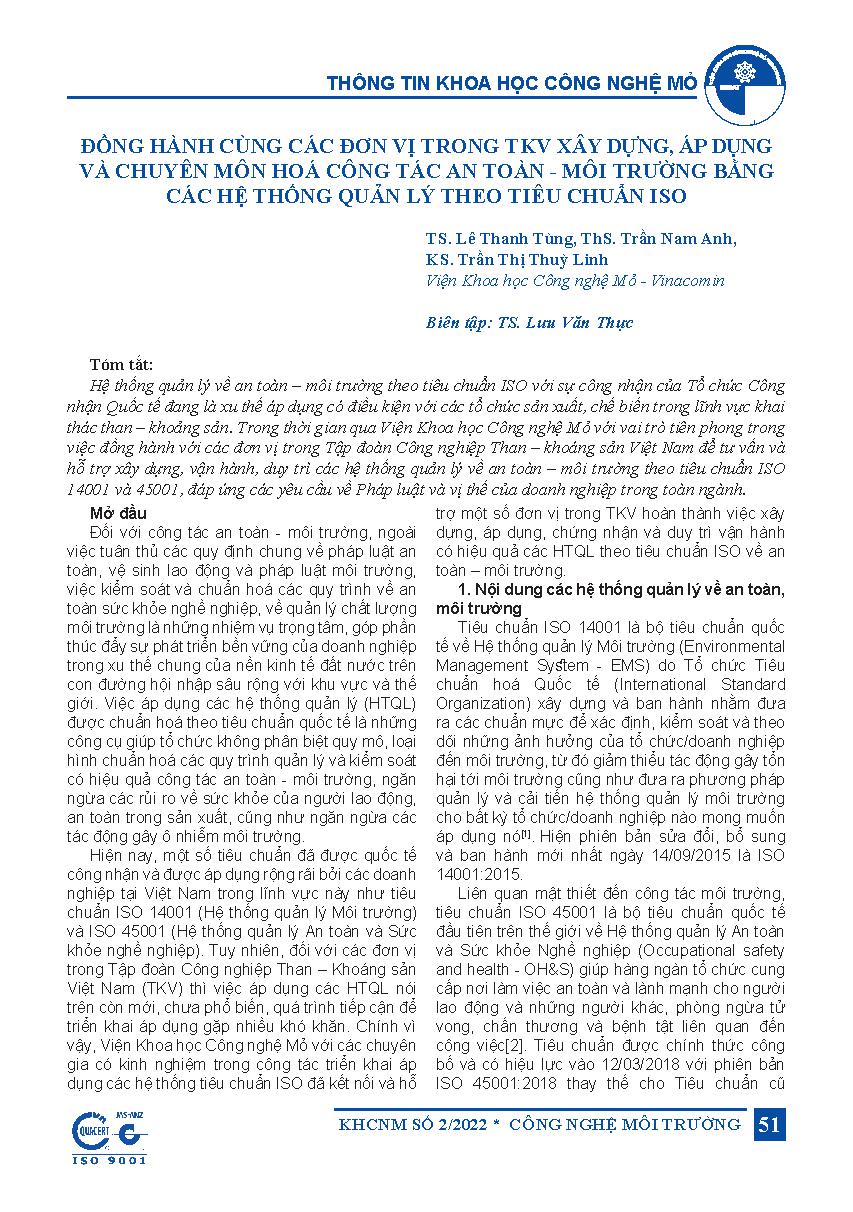Đồng hành cùng các đơn vị trong TKV xây dựng, áp dụng và chuyên môn hóa công tác an toàn - môi trường bằng các hệ thống quản lý theo tiêu chuẩn ISO = Accompanying the units of Vinacomin in building, application and specialization of the safety - environme