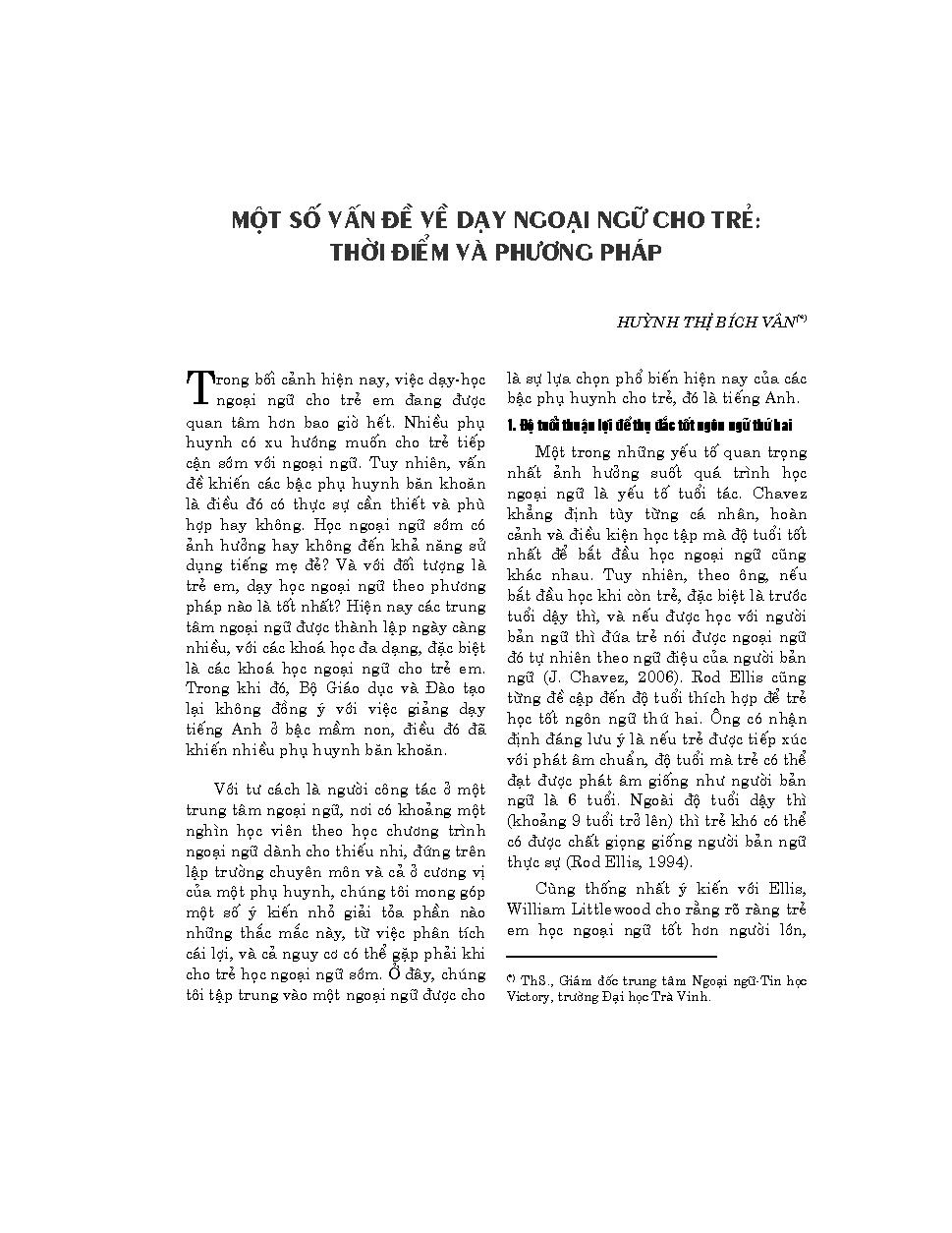 Some issues about teaching foreign languages for kids: When and How = Một số vấn đề dạy ngoại ngữ cho trẻ: thời điểm và phương pháp