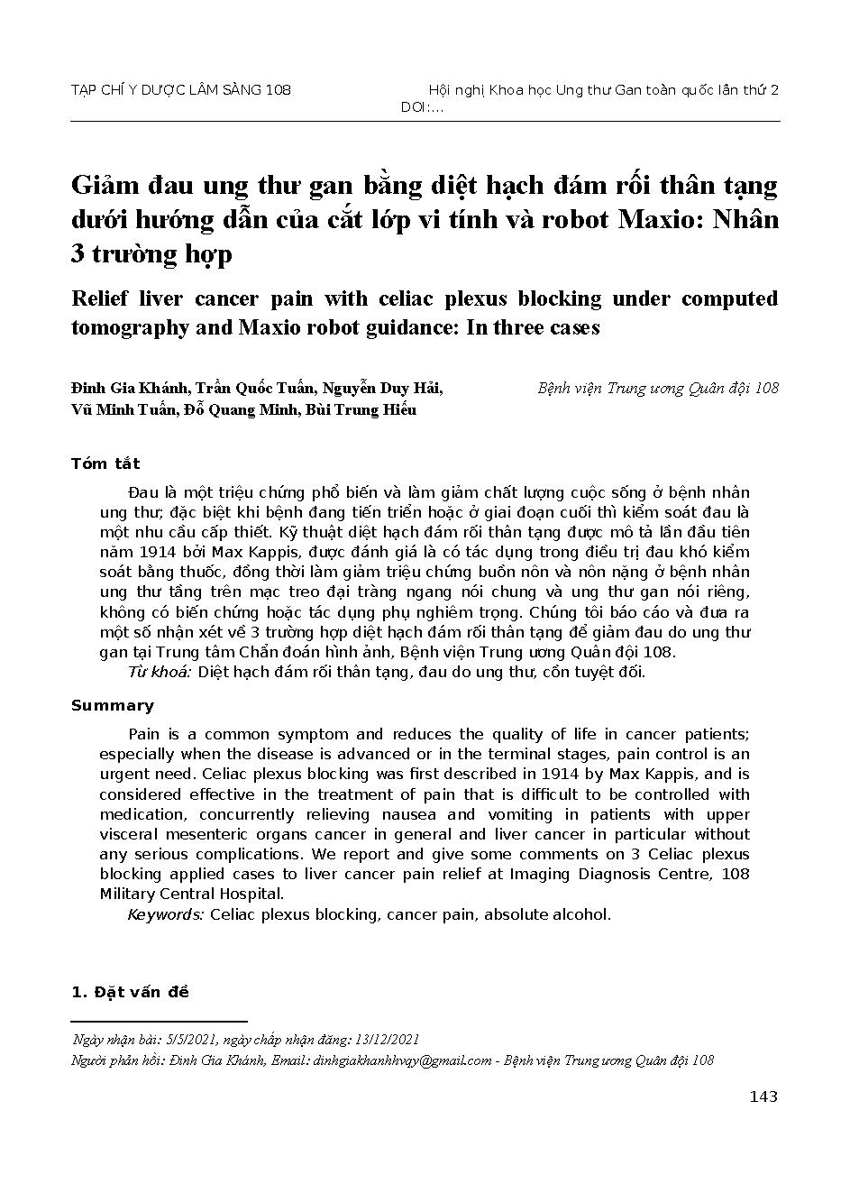 Giảm đau ung thư gan bằng diệt hạch đám rối thân tạng dưới hướng dẫn của cắt lớp vi tính và robot Maxio: Nhân 3 trường hợp = Relief liver cancer pain with celiac plexus blocking under computed tomography and Maxio robot guidance: In three cases