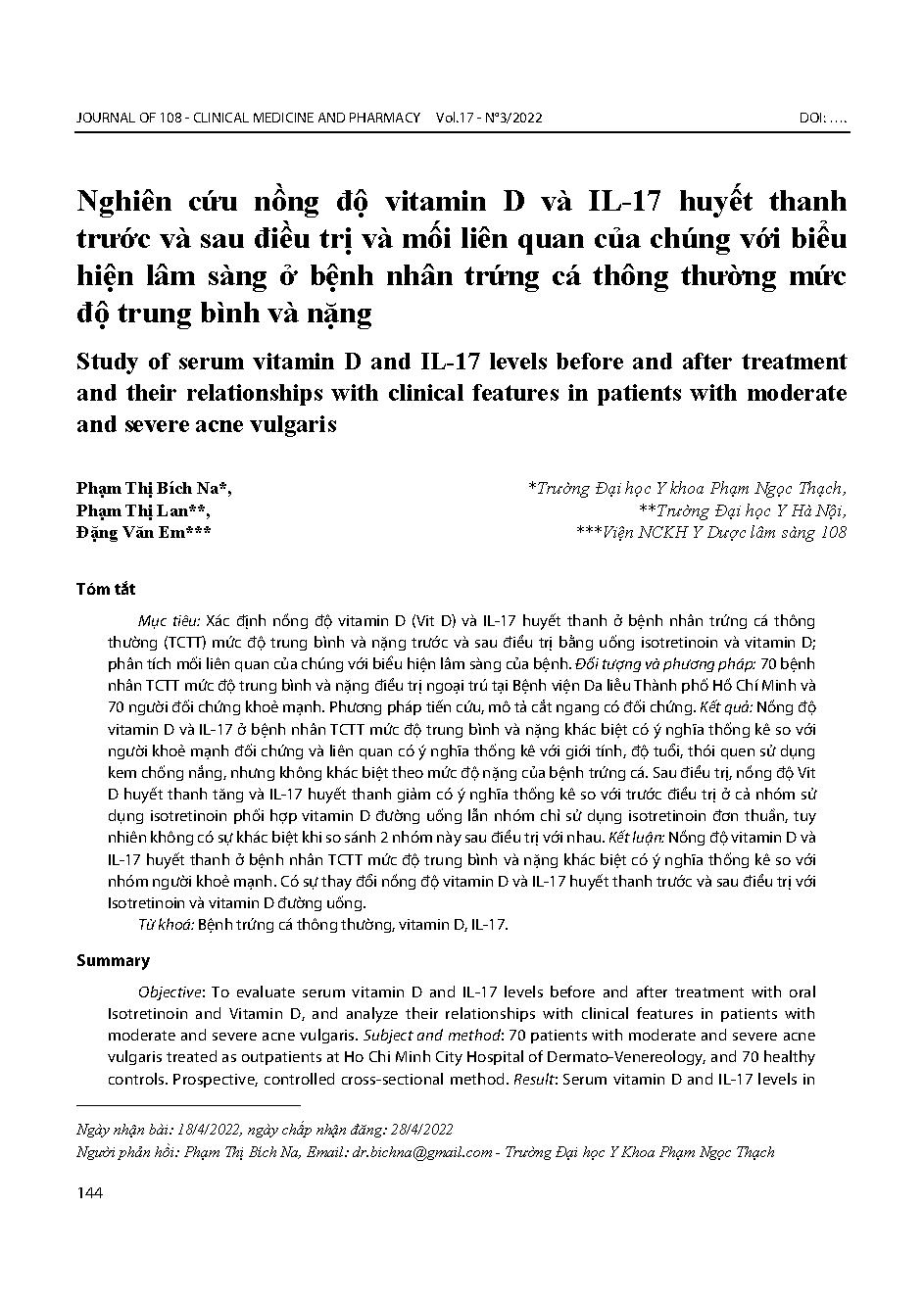 Nghiên cứu nồng độ vitamin D và IL-17 huyết thanh trước và sau điều trị và mối liên quan của chúng với biểu hiện lâm sàng ở bệnh nhân trứng cá thông thường mức độ trung bình và nặng = Study of serum vitamin D and IL-17 levels before and after treatment an