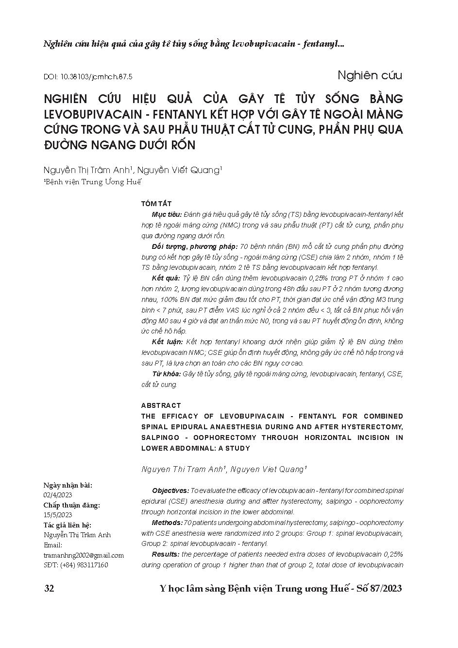 Nghiên cứu hiệu quả của gây tê tủy sống bằng levobupivacain - fentanyl kết hợp với gây tê ngoài màng cứng trong và sau phẫu thuật cắt tử cung, phần phụ qua đường ngang dưới rốn = The efficacy of levobupivacaine - fentanyl for combined spinal epidural anae