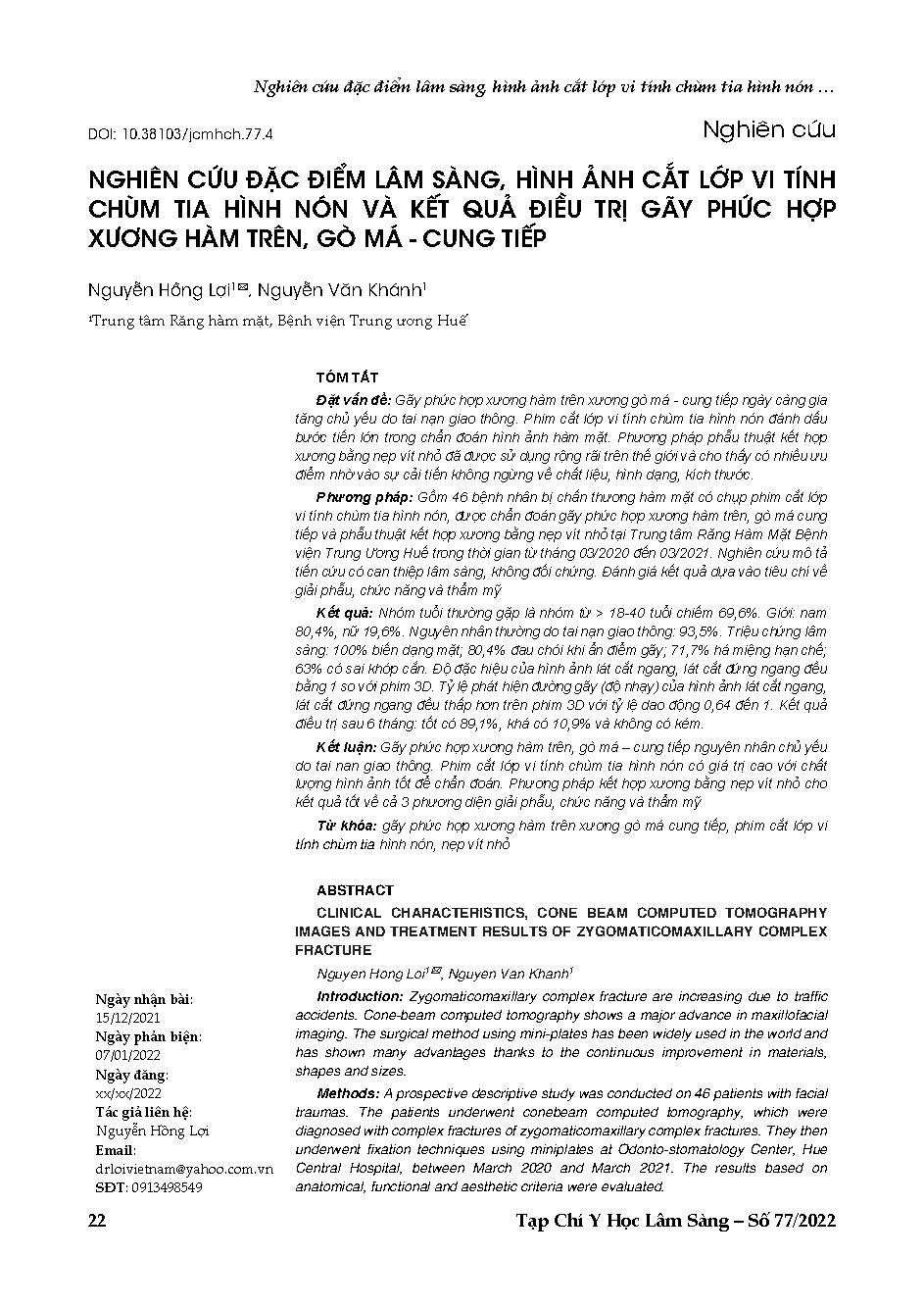 Nghiên cứu đặc điểm lâm sàng, hình ảnh cắt lớp vi tính chùm tia hình nón và kết quả điều trị gãy phức hợp xương hàm trên, gò má - cung tiếp = Clinical characteristics, cone beam computed tomography images and treatment results of zygomaticomaxillary compl