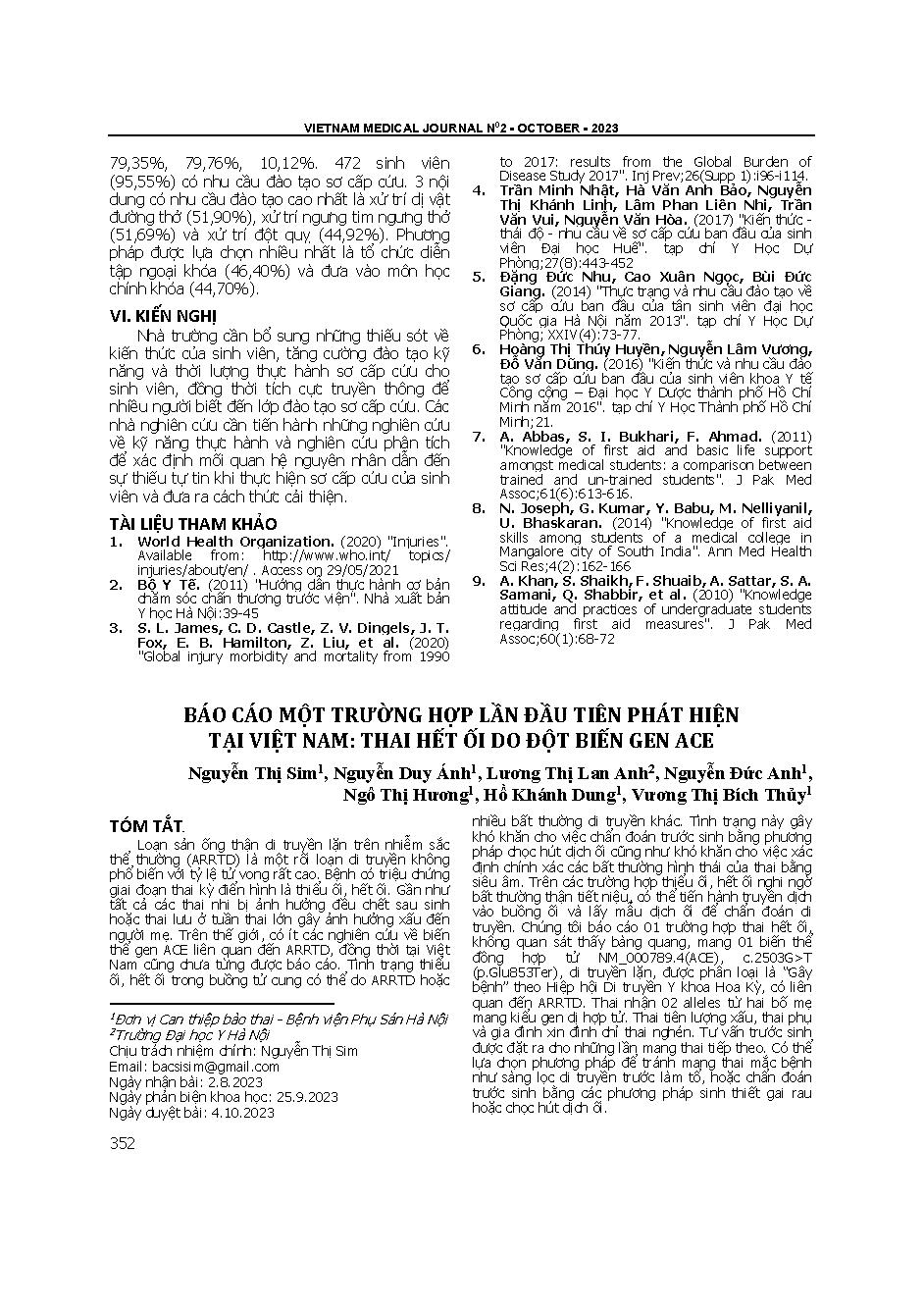Báo cáo một trường hợp lần đầu tiên phát hiện tại Việt Nam: Thai hết ối do đột biến gen ACE = The first case detected in Vietnam: Anhydramnios fetus caused by ACE gene mutation