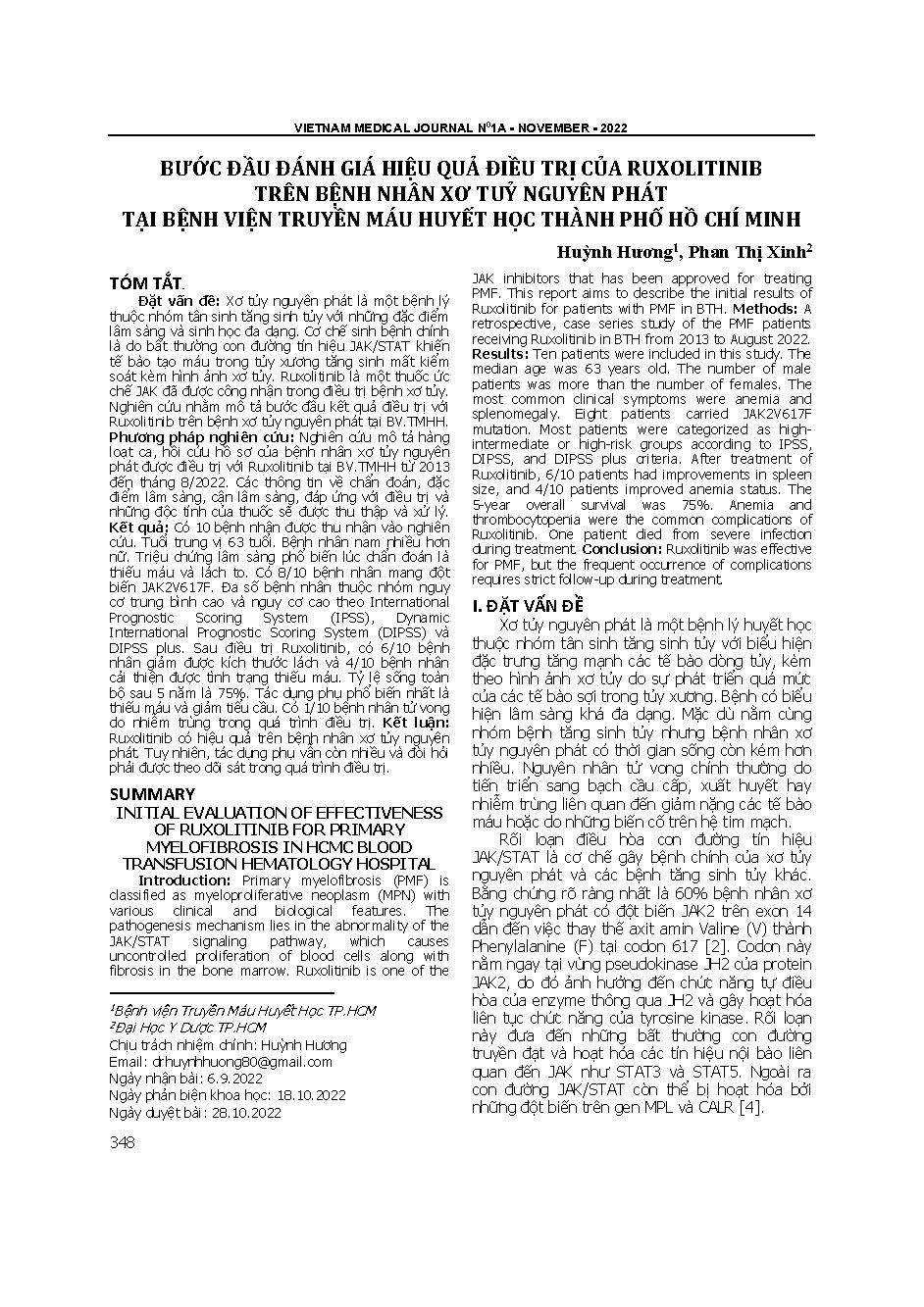 Bước đầu đánh giá hiệu quả điều trị của ruxolitinib trên bệnh nhân xơ tủy nguyên phát tại Bệnh viện Truyền máu Huyết học thành phố Hồ Chí Minh = Initial evaluation of effectiveness of ruxolitinib for primary myelofibrosis in Ho Chi Minh city blood transfu