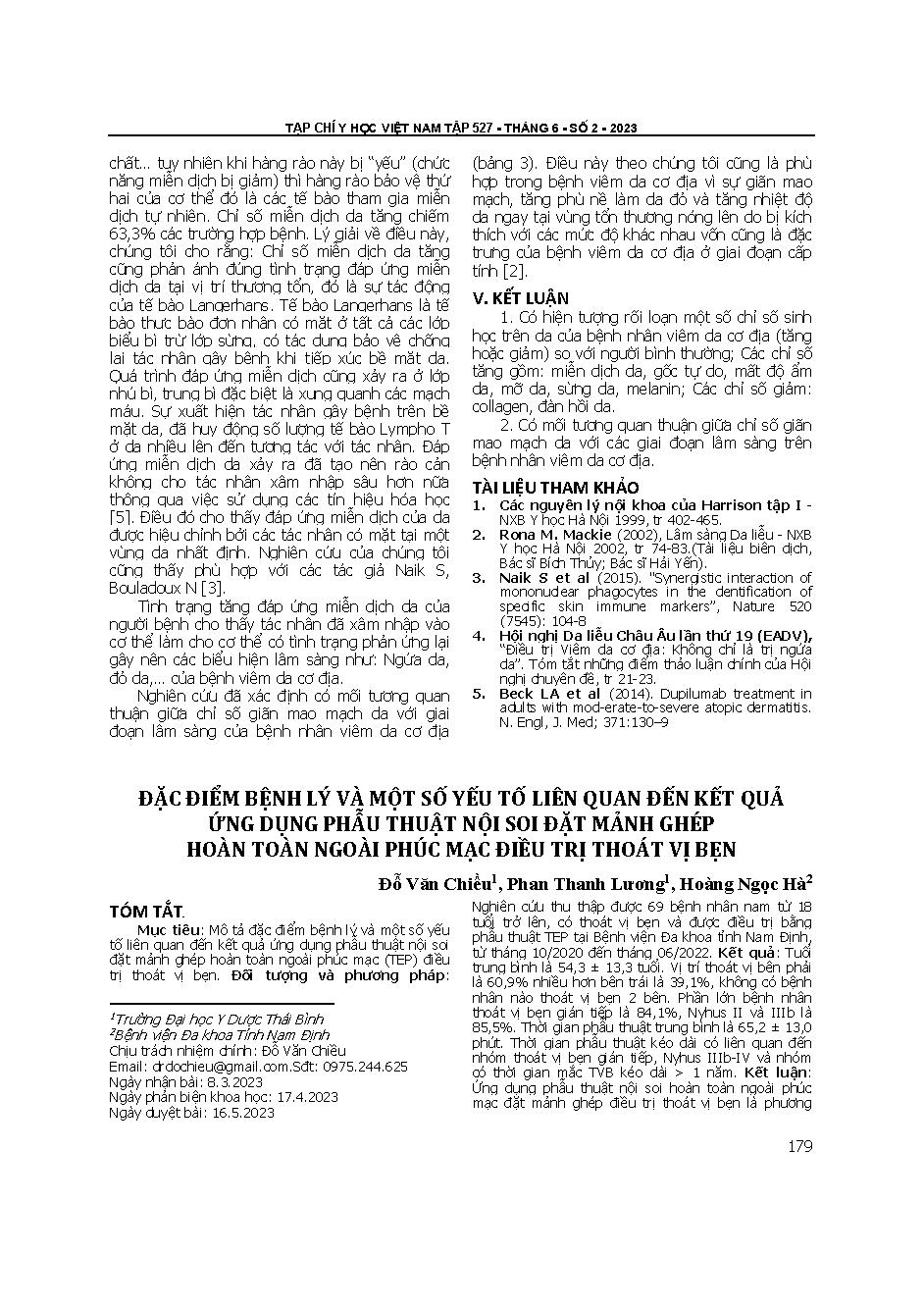 Đặc điểm bệnh lý và một số yếu tố liên quan đến kết quả ứng dụng phẫu thuật nội soi đặt mảnh ghép hoàn toàn ngoài phúc mạc điều trị thoát vị bẹn = Characteristics of disease and some factors related to the results applying laparoscopic totally extraperito