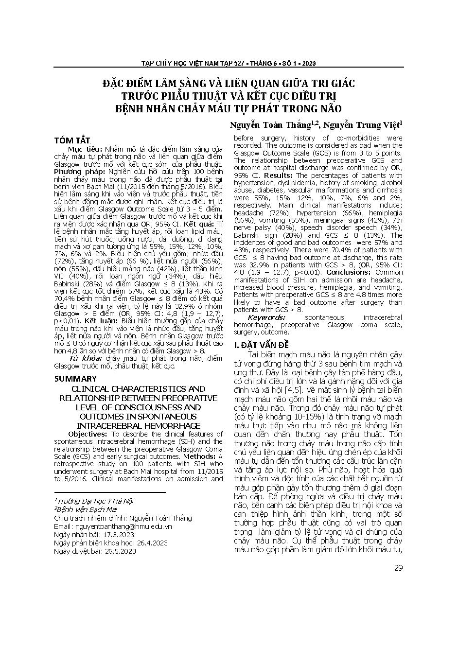 Đặc điểm lâm sàng và liên quan giữa tri giác trước phẫu thuật và kết cục điều trị bệnh nhân chảy máu tự phát trong não = Clinical characteristics and relationship between preoperative level of consciousness and outcomes in spontaneous intracerebral hemorr