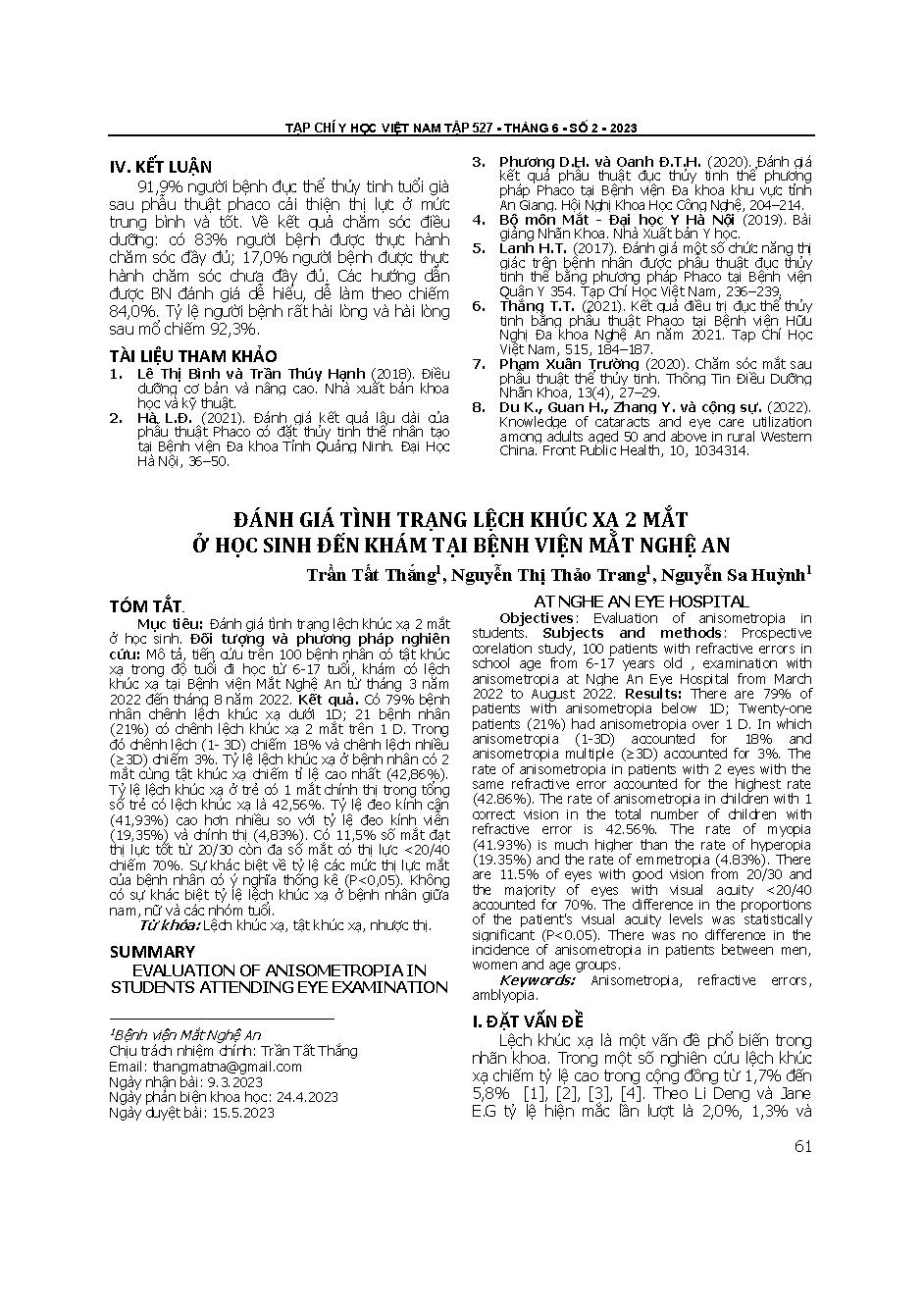 Đánh giá tình trạng lệch khúc xạ 2 mắt ở học sinh đến khám tại Bệnh viện Mắt Nghệ An = Evaluation of anisometropia in students attending eye examination at Nghe An eye hospital