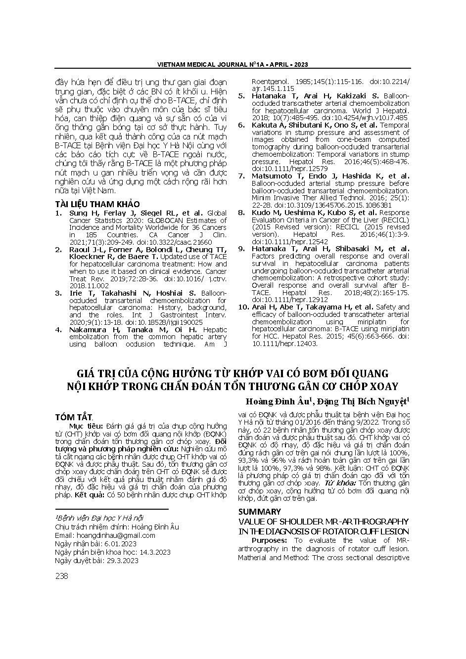 Giá trị của cộng hưởng từ khớp vai có bơm đối quang nội khớp trong chẩn đoán tổn thương gân cơ chóp xoay = Value of shoulder MR-arthrography in the diagnosis of rotator cuff lesion