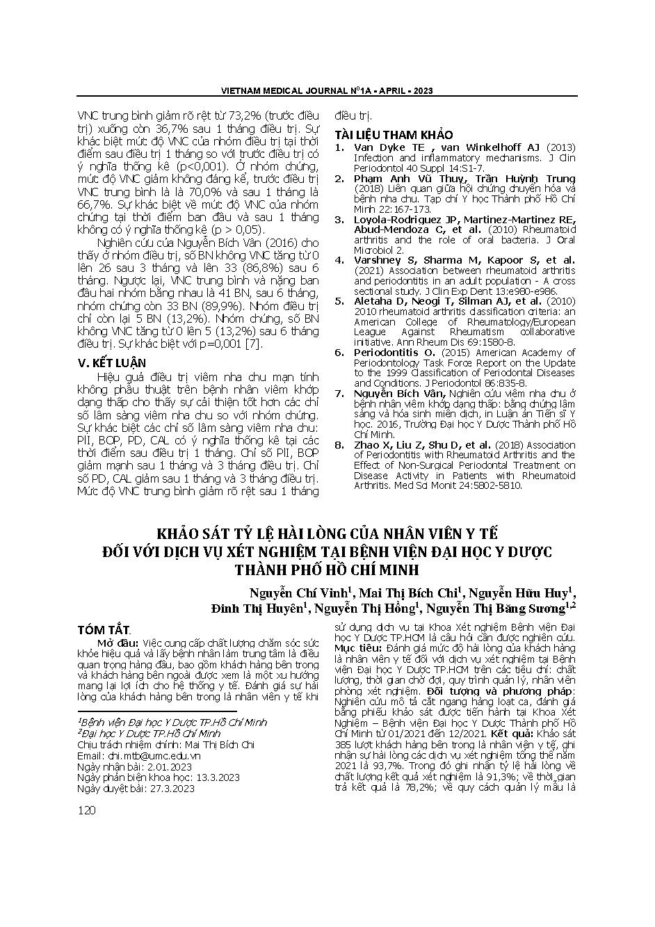 Khảo sát tỷ lệ hài lòng của nhân viên y tế đối với dịch vụ xét nghiệm tại Bệnh viện Đại học Y dược thành phố Hồ Chí Minh = Assessment of medical staffs satisfaction of the quality of testing services at university medical center in Ho Chi Minh city