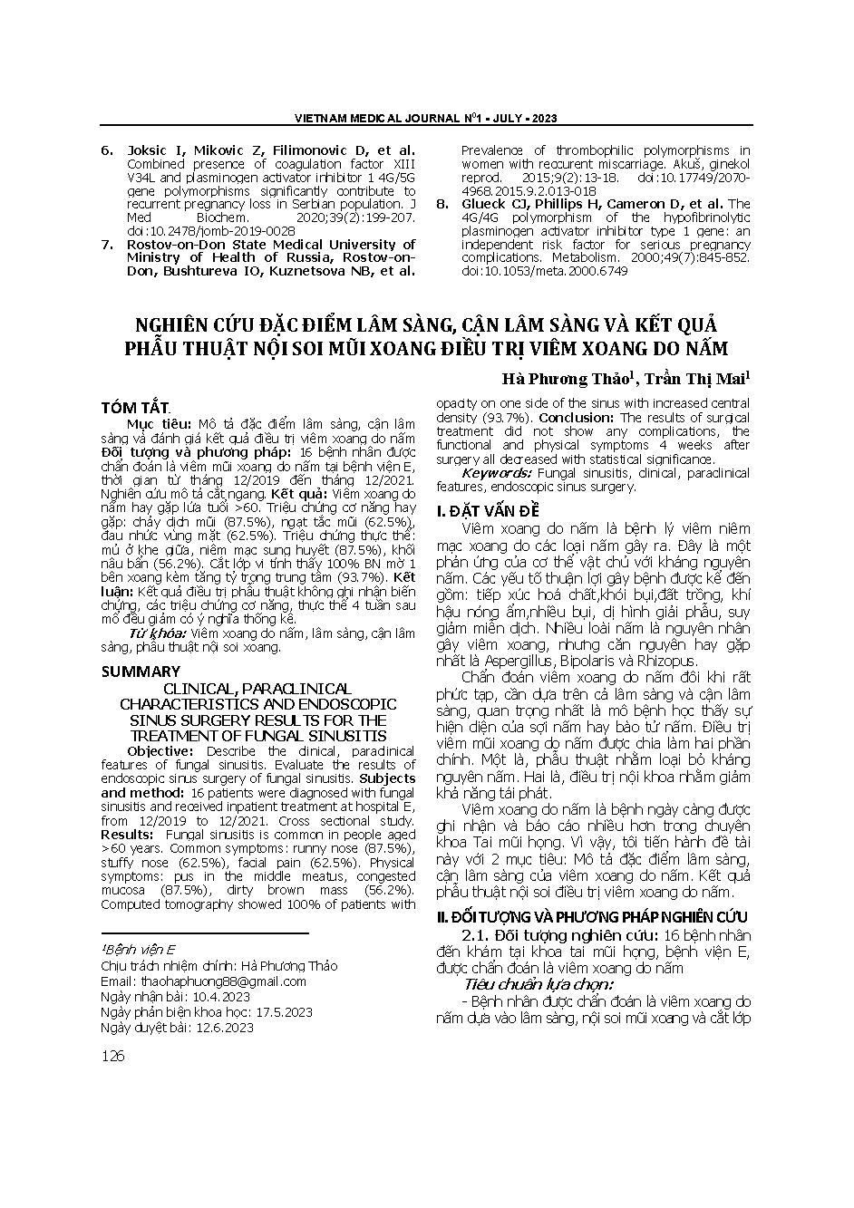 Nghiên cứu đặc điểm lâm sàng, cận lâm sàng và kết quả phẫu thuật nội soi mũi xoang điều trị viêm xoang do nấm = Clinical, paraclinical characteristics and endoscopic sinus surgery results for the treatment of fungal sinusitis