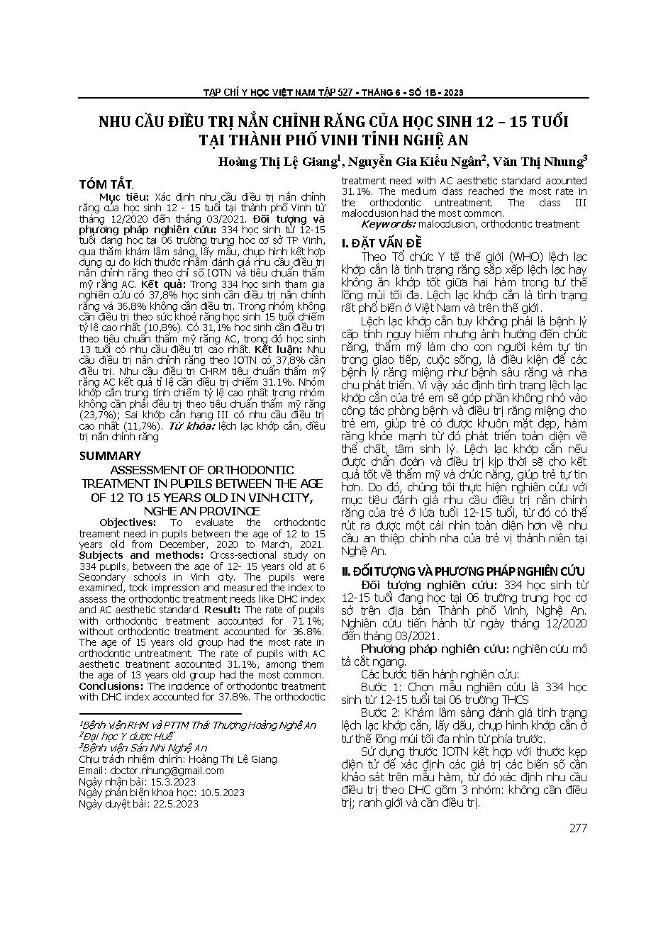 Nhu cầu điều trị nắn chỉnh răng của học sinh 12 – 15 tuổi tại thành phố Vinh tỉnh Nghệ An = Assessment of orthodontic treatment in pupils between the age of 12 to 15 years old in Vinh city, Nghe An province