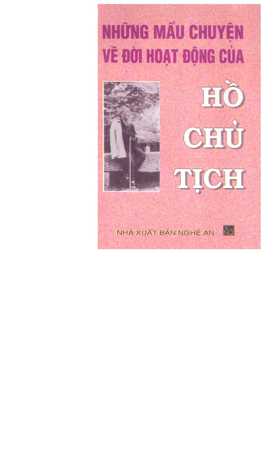 Những mẩu chuyện về đời hoạt động của Hồ Chủ Tịch
