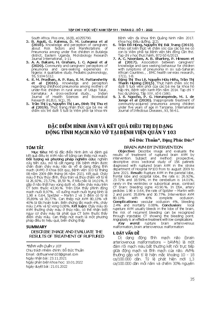 Đặc điểm hình ảnh và kết quả điều trị dị dạng động tĩnh mạch não vỡ tại Bệnh viện Quân y 103 = Describe image and evaluate the results of treatment of ruptured brain AVM by intervention