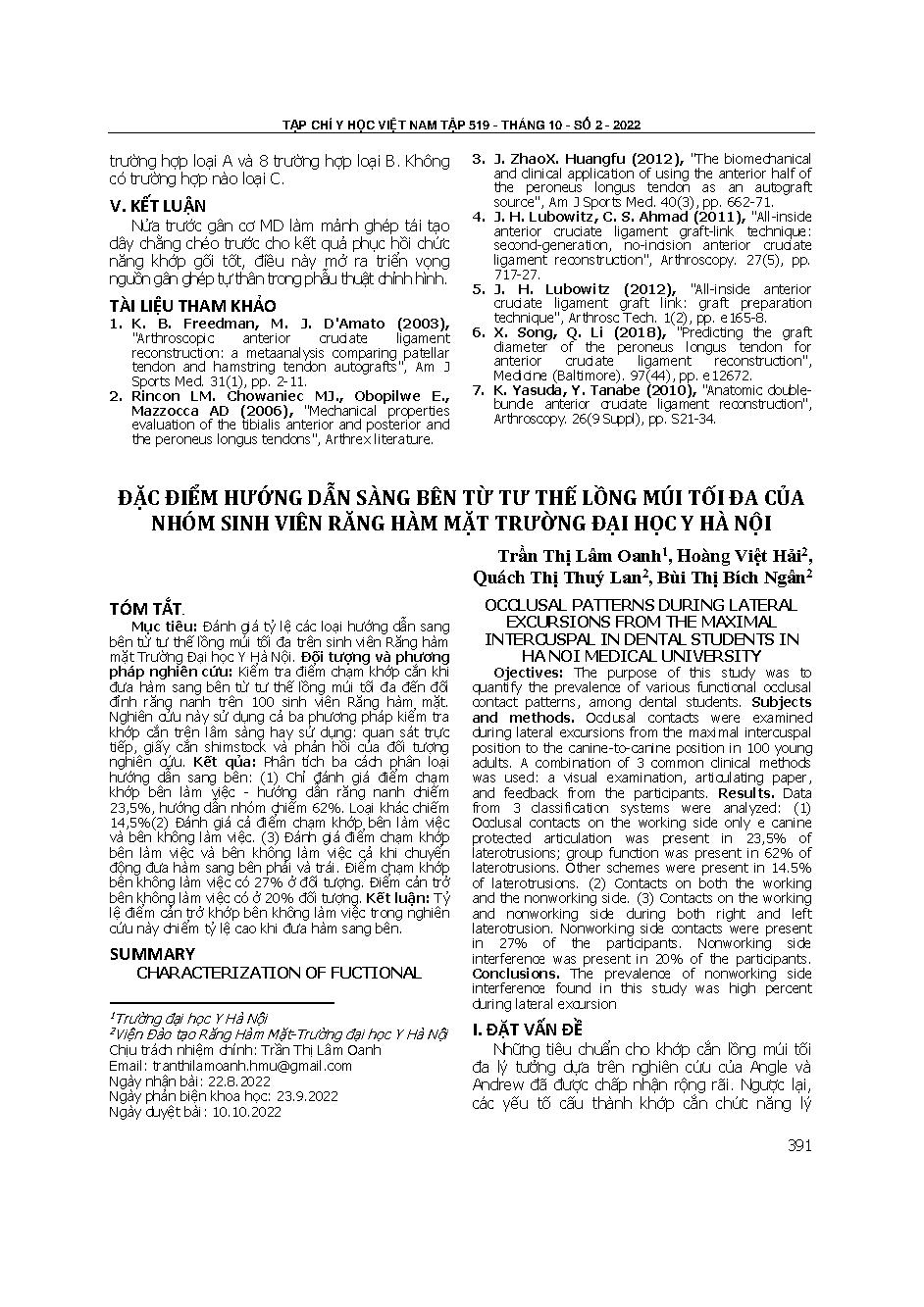 Đặc điểm hướng dẫn sang bên từ tư thế lồng múi tối đa của nhóm sinh viên răng hàm mặt Trường Đại học Y Hà Nội = Characterization of functional occlusal patterns during lateral excursions from the maximal intercuspal in dental students in Ha Noi medical un