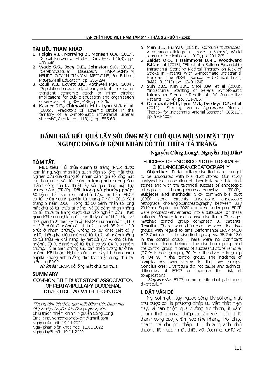 Đánh giá kết quả lấy sỏi ống mật chủ qua nội soi mật tụy ngược dòng ở bệnh nhân có túi thừa tá tràng = Common bile duct stone association of periampullary duodenal diverticular with technical success of endoscopic retrograde cholangiopancreatography