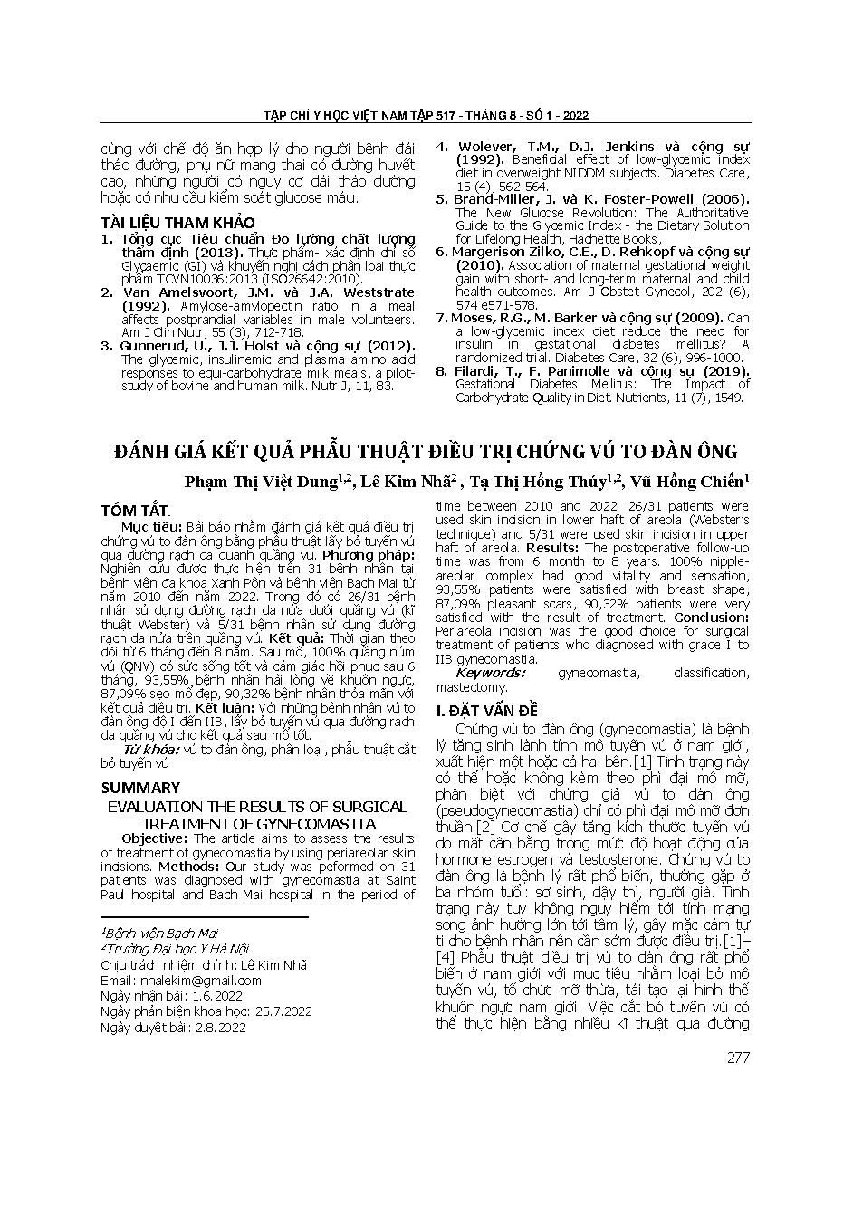 Đánh giá kết quả phẫu thuật điều trị chứng vú to đàn ông = Evaluation the results of surgical treatment of gynecomastia