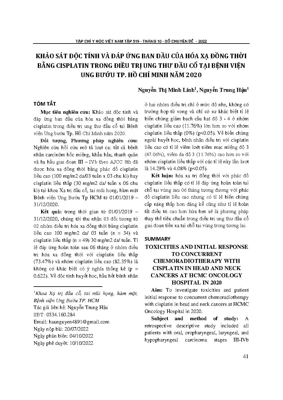 Khảo sát độc tính và đáp ứng ban đầu của hóa xạ đồng thời bằng cisplatin trong điều trị ung thư đầu cổ tại Bệnh viện ung bướu TP. Hồ Chí Minh năm 2020 = Toxicities and initial response to concurrent chemoradiotherapy with cisplatin in head and neck can